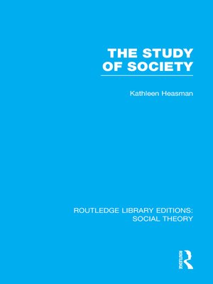 cover image of The Study of Society (RLE Social Theory)